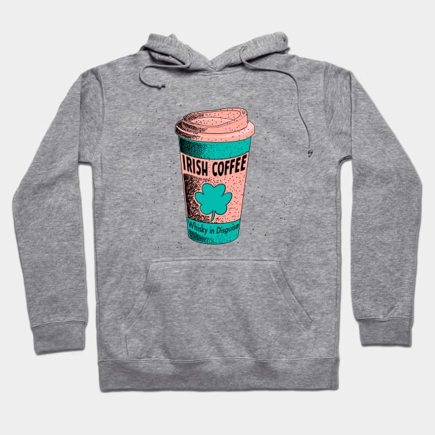 Irish Coffee Travel Mug Hoodie by RoeArtwork